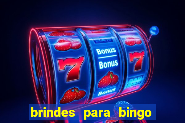 brindes para bingo de empresa